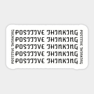 Positive Thinking Tees Sticker